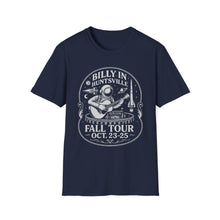 Load image into Gallery viewer, Billy in Huntsville 2025 T-Shirt - BigWoollyDesign