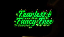 Load image into Gallery viewer, Fearless &amp; Fancy Free - BigWoollyDesign
