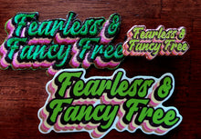 Load image into Gallery viewer, Fearless &amp; Fancy Free - BigWoollyDesign
